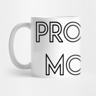 Proud Mom Typography Text Design Mug